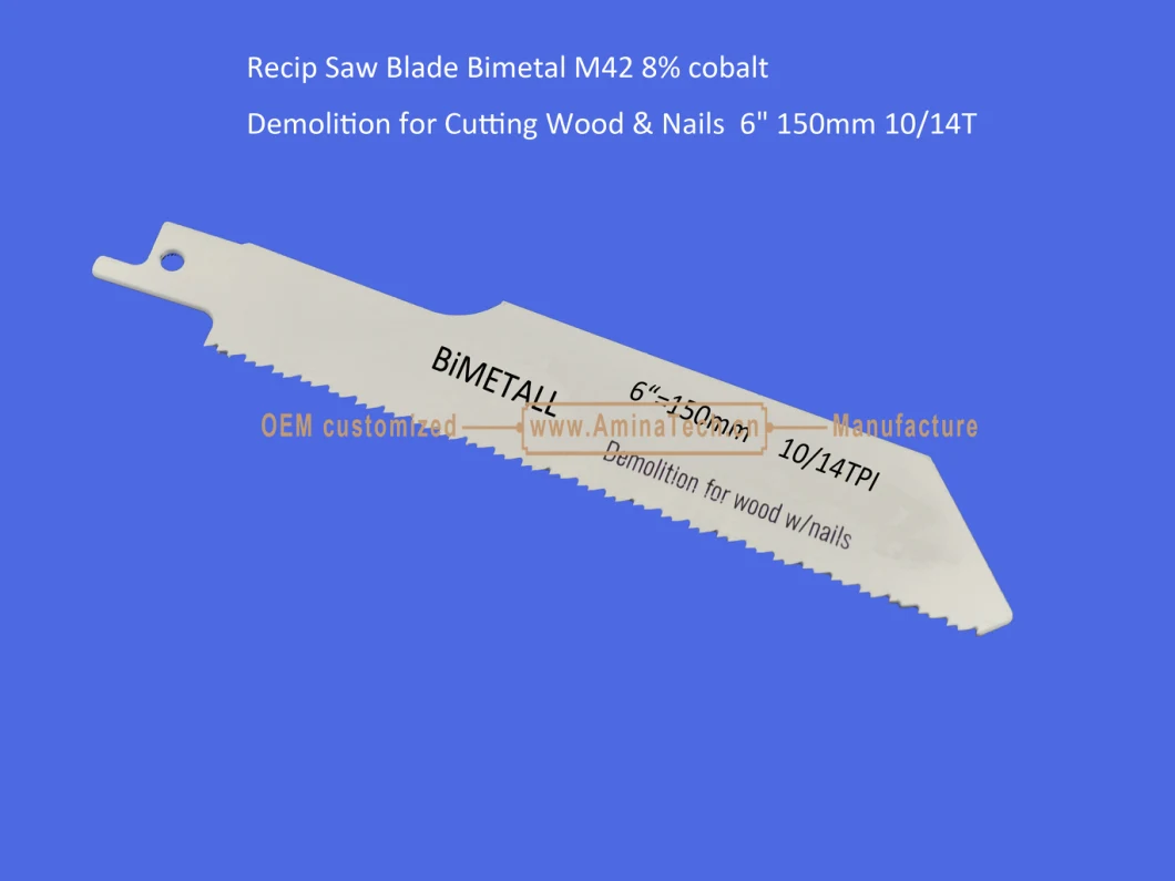 Recip Saw Blade Bimetal M42 8% cobalt Demolition for Cutting Wood &amp; Nails 6&quot; 150mm 10/14TPI,Reciprocating,Sabre Saw