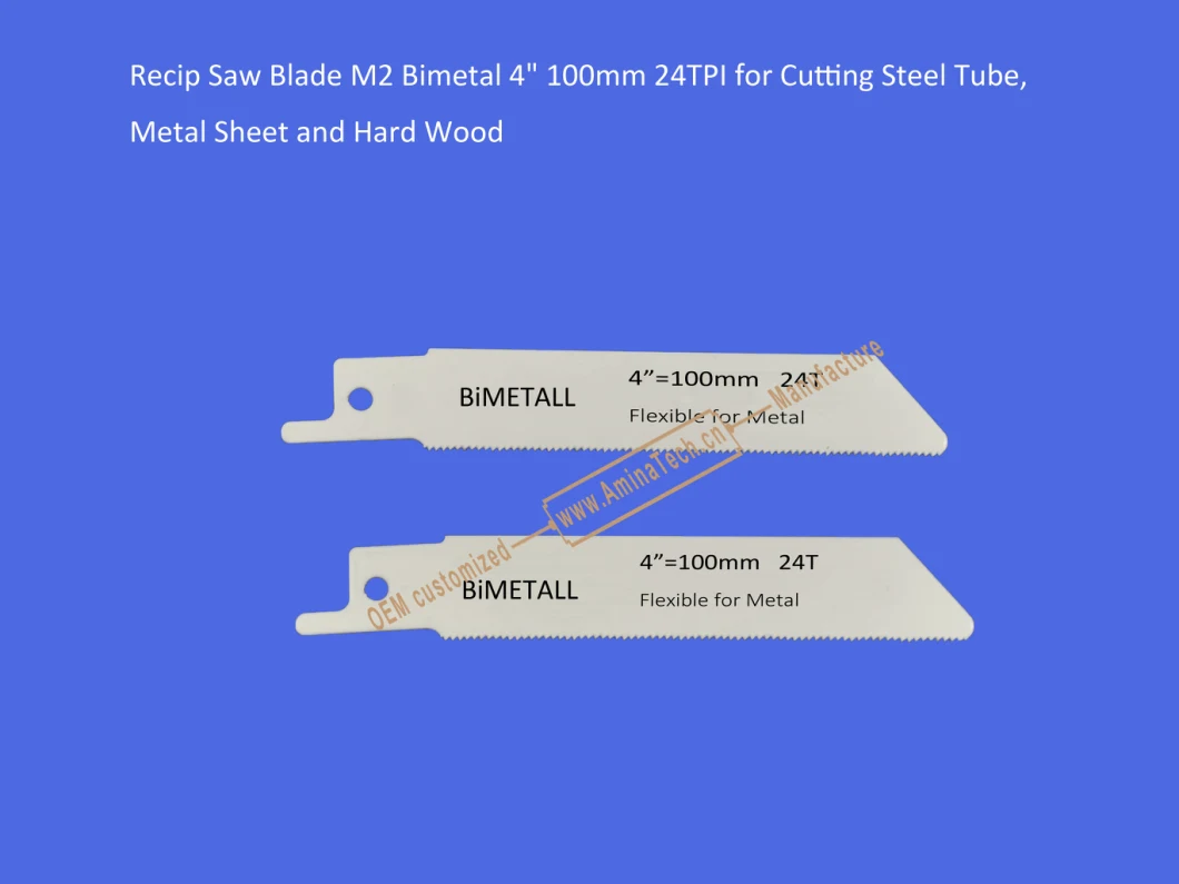 Recip Saw Blade M2 Bimetal 4&quot; 100mm 24TPI for Cutting Steel Tube, Metal Sheet and Hard Wood,Reciprocating,Sabre Saw ,Power Tools