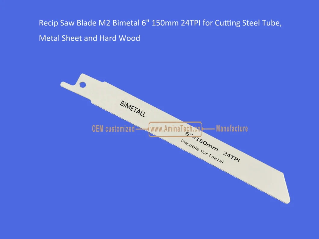 Recip Saw Blade M2 Bimetal 6&quot; 150mm 24TPI for Cutting Steel Tube, Metal Sheet and Hard Wood,Reciprocating,Sabre Saw ,Power Tools