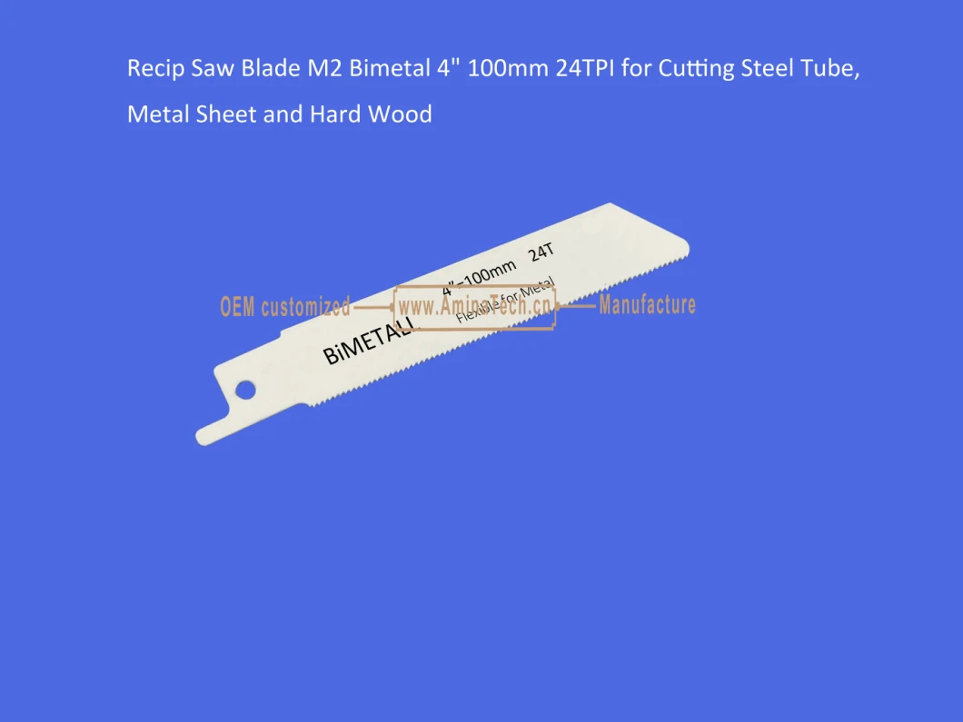 Recip Saw Blade M2 Bimetal 4&quot; 100mm 24TPI for Cutting Steel Tube, Metal Sheet and Hard Wood,Reciprocating,Sabre Saw ,Power Tools