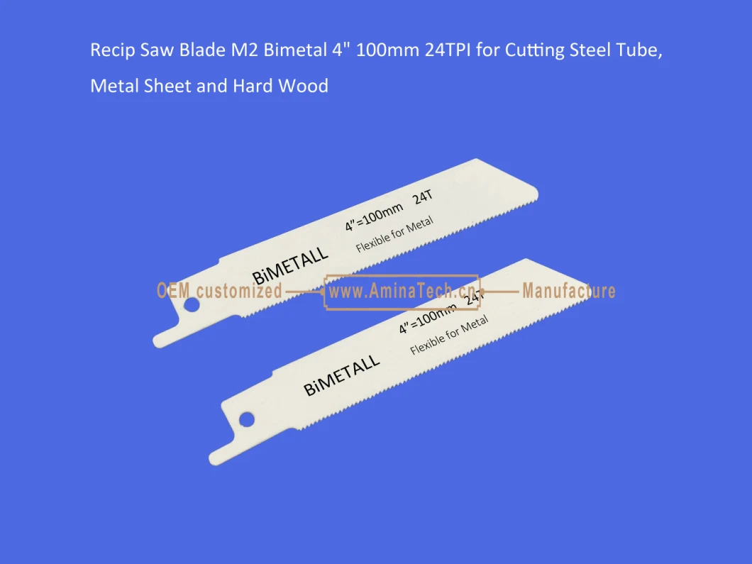 Recip Saw Blade M2 Bimetal 4&quot; 100mm 24TPI for Cutting Steel Tube, Metal Sheet and Hard Wood,Reciprocating,Sabre Saw ,Power Tools